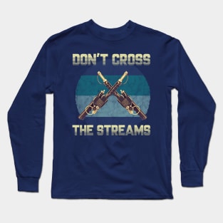 Ghostbusters - Don't Cross Streams Long Sleeve T-Shirt